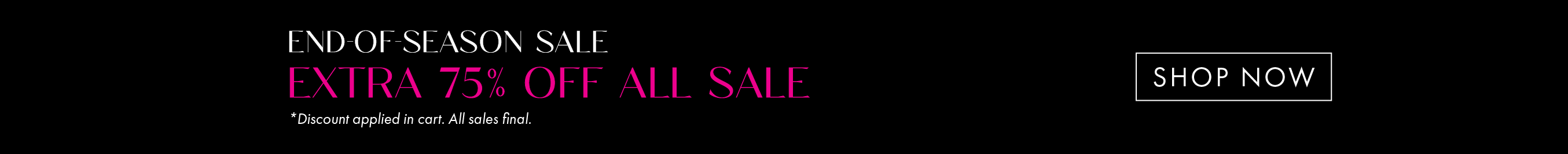 Shop the End-Of-Season Sale 